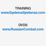 RUSSIAN MARTIAL ART DVD – COMBAT FLOW – 2 hours of Russian Systema Training Video by Russian Spetsnaz. Street Self-Defense Training – Instructional Hand to Hand Combat DVD