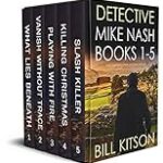 DETECTIVE MIKE NASH BOOKS 1–5 five gripping crime mysteries box set (Yorkshire Crime Mysteries Box Sets)