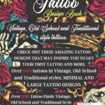 Tattoo Design Book: Over 600 Vintage, Old School and Traditional Style Tattoos. Tattoo Designs for Real Tattoo Artists, Professional and Amateur. … Black and Grey Interior | (Books for Adults)